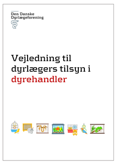 Vejledning til dyrlægers tilsyn i dyrehandler